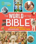 Cover: The World of the Bible - National Geographic Kids