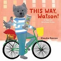 Enlarge image Cover: This Way, Watson! - Gibbs M. Smith Inc