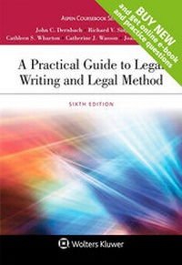 Enlarge image Cover: A Practical Guide to Legal Writing and Legal Method - Wolters Kluwer Law & Business