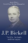 Cover: J.P. Bickell - Dundurn Group Ltd