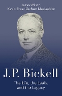 Enlarge image Cover: J.P. Bickell - Dundurn Group Ltd