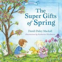 Enlarge image Cover: The Super Gifts of Spring - LifeWay Christian Resources