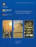 Cover: Fostering Competition in China's Power Markets - World Bank Publications