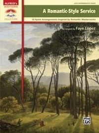 Abbildung von: A Romantic-Style Service - Alfred Publishing Company Inc