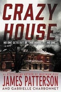 Enlarge image Cover: Crazy House - Jimmy Patterson