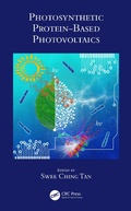 Cover: Photosynthetic Protein-Based Photovoltaics - CRC Press