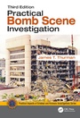Cover: Practical Bomb Scene Investigation - CRC Press
