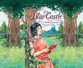 Cover: The Blue Castle - Dreamscape Media