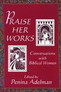 Cover: Praise Her Works - Jewish Publication Society