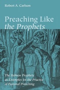 Cover: Preaching Like the Prophets - Wipf & Stock Publishers