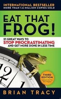 Abbildung von: Eat That Frog! - Berrett-Koehler Publishers