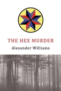 Cover: The Hex Murder - Coachwhip Publications