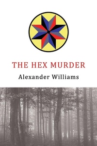 Enlarge image Cover: The Hex Murder - Coachwhip Publications
