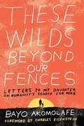 Cover: These Wilds Beyond Our Fences - North Atlantic Books,U.S.