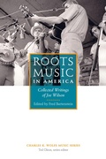 Cover: Roots Music in America - University of Tennessee Press