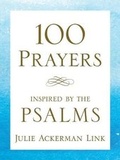 Cover: 100 Prayers Inspired by the Psalms - Our Daily Bread Publishing