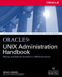 Enlarge image Cover: Oracle9i UNIX Administration Handbook - Osborne/McGraw-Hill