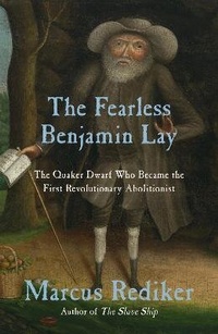 Abbildung von: The Fearless Benjamin Lay - Verso Books