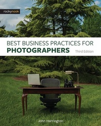 Abbildung von: Best Business Practices for Photographers, Third Edition - Rocky Nook