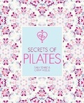Cover: Secrets of Pilates - Ivy Press
