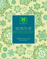 Enlarge image Cover: Secrets of Reflexology - Ivy Press