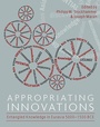 Cover: Appropriating Innovations - Oxbow Books