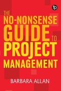 Cover: The No-Nonsense Guide to Project Management - Facet Publishing