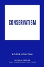 Cover: Conservatism: Ideas in Profile - Profile Books Ltd