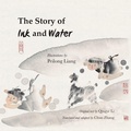 Cover: The Story of Ink and Water - Balestier Press