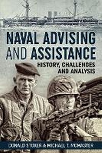 Enlarge image Cover: Naval Advising and Assistance - Helion & Company