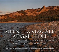 Enlarge image Cover: Silent Landscape at Gallipoli - Helion & Company