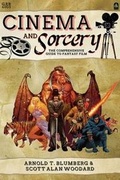 Cover: Cinema & Sorcery: The Comprehensive Guide to Fantasy Film - Green Ronin Publishing