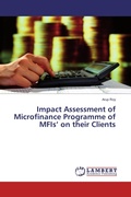 Cover: Impact Assessment of Microfinance Programme of MFIs' on their Clients - LAP Lambert Academic Publishing