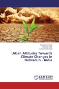 Cover: Urban Attitudes Towards Climate Changes in Dehradun - India - LAP Lambert Academic Publishing