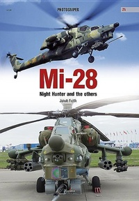 Enlarge image Cover: Mi-28. Night Hunter and Others - Oficyna Wydawnicza KAGERO Damian Majsak