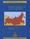 Cover: Russia's Transition to a New Federalism - World Bank Publications