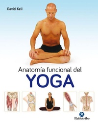 Abbildung von: ANATOMÍA FUNCIONAL DEL YOGA - Paidotribo