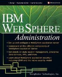 Enlarge image Cover: IBM Websphere Administration - Osborne/McGraw-Hill