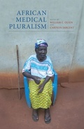 Cover: African Medical Pluralism - Indiana University Press