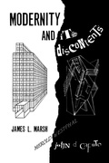 Cover: Modernity and Its Discontents - Fordham University Press
