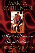 Cover: Make a Joyful Noise - St. Martin's Press
