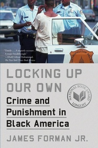 Enlarge image Cover: Locking Up Our Own - Farrar, Straus and Giroux