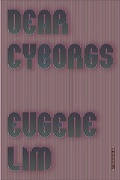 Cover: Dear Cyborgs - Fsg Originals