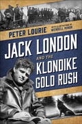 Cover: Jack London and the Klondike Gold Rush - Henry Holt and Co.
