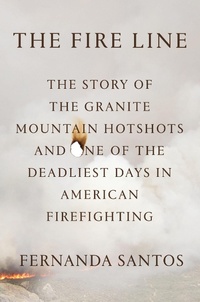 Abbildung von: The Fire Line - Flatiron Books