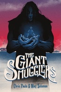 Cover: The Giant Smugglers - Feiwel & Friends