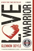 Cover: Love Warrior - Flatiron Books