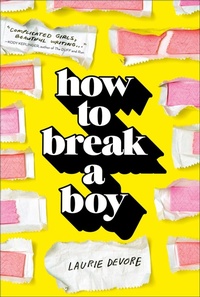 Enlarge image Cover: How to Break a Boy - Imprint
