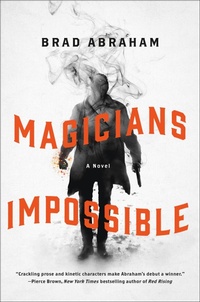 Enlarge image Cover: Magicians Impossible - Thomas Dunne Books