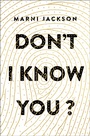 Cover: Don't I Know You? - Flatiron Books